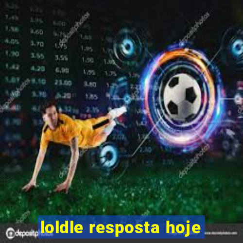 loldle resposta hoje